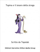 Scritto da Topolab - Topina e il tesoro della strega