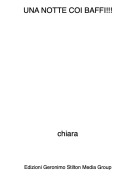 chiara - UNA NOTTE COI BAFFI!!!
