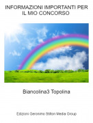Biancolina3 Topolina - INFORMAZIONI IMPORTANTI PER IL MIO CONCORSO