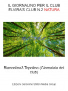Biancolina3 Topolina (Giornalaia del club) - IL GIORNALINO PER IL CLUB ELVIRA'S CLUB N.2 NATURA