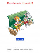 Buciarci - Diventate miei topoamici!!