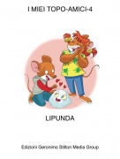 LIPUNDA - I MIEI TOPO-AMICI-4