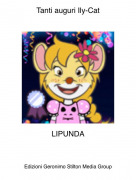 LIPUNDA - Tanti auguri Ily-Cat