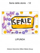 LIPUNDA - Serie delle storie - 12