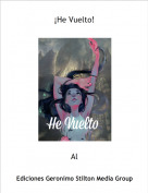 Al - &iexcl;He Vuelto!