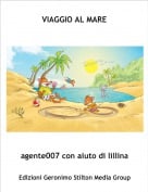 agente007 con aiuto di lillina - VIAGGIO AL MARE
