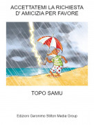 TOPO SAMU - ACCETTATEMI LA RICHIESTAD' AMICIZIA PER FAVORE
