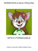 MITICO FORMAGGELE - INTERVISTA A GIULY.PAULINA