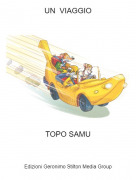 TOPO SAMU - UN VIAGGIO