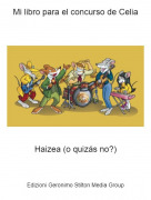 Haizea (o quiz&aacute;s no?) - Mi libro para el concurso de Celia
