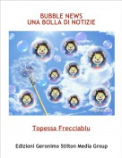 Topessa Frecciablu - BUBBLE NEWSUNA BOLLA DI NOTIZIE