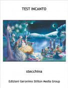 stecchina - TEST INCANTO