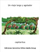 capitaritus - Un viaje largo y agotador