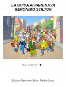 VALENTOP&diams; - LA GUIDA AI PARENTI DI GERONIMO STILTON