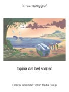 topina dal bel sorriso - In campeggio!