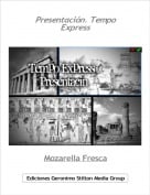 Mozarella Fresca - Presentaci&oacute;n. Tempo Express
