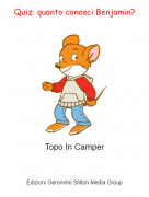 Topo In Camper - Quiz: quanto conosci Benjamin?