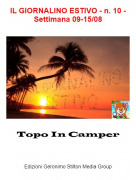 Topo In Camper - IL GIORNALINO ESTIVO - n. 10 - Settimana 09-15/08