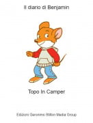 Topo In Camper - Il diario di Benjamin