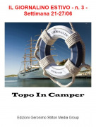 Topo In Camper - IL GIORNALINO ESTIVO - n. 3 - Settimana 21-27/06