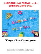 Topo In Camper - IL GIORNALINO ESTIVO - n. 4 - Settimana 28/06-04/07