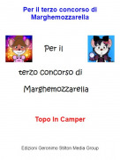 Topo In Camper - Per il terzo concorso di Marghemozzarella