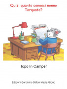 Topo In Camper - Quiz: quanto conosci nonno Torquato?