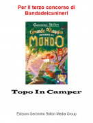 Topo In Camper - Per il terzo concorso di Bandadeicanineri