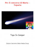 Topo In Camper - Per il concorso di Marta - Toparta