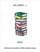 MAILE - MIS LIBROS :-)