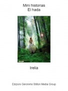 Irelia - Mini historiasEl hada