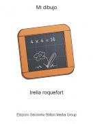 Irelia roquefort - Mi dibujo