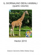 Hector 2010 - IL GIORNALINO DEGLI ANIMALI(quarto volume)