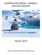 Hector 2010 - GIORNALINO DEGLI ANIMALIseconda edizione