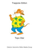 Topo Star - Trappola Stilton