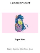 Topo Star - IL LIBRO DI VIOLET