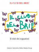 Il club dei sognatori - IL CLUB DEL BRIE'