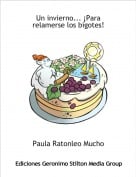 Paula Ratonleo Mucho - Un invierno... &iexcl;Para relamerse los bigotes!