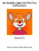 Daniel G L - MI PRIMER LIBRO DE EFECTOS ESPECIALES