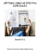 Daniel G L - S&Eacute;PTIMO LIBRO DE EFECTOS ESPECIALES