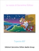 Topezia 007 - Le nozze di Geronimo Stilton