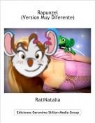 RatiNatalia - Rapunzel(Version Muy Diferente)