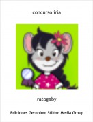 ratogaby - concurso iria
