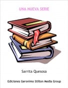 Sarrita Quesosa - UNA NUEVA SERIE