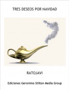 RATOJAVI - TRES DESEOS POR NAVIDAD