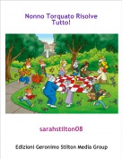 sarahstilton08 - Nonno Torquato Risolve Tutto!