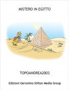 TOPOANDREA2003 - MISTERO IN EGITTO