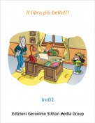 Ire02 - Il libro pi&ugrave; bello!!!
