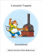 Geronimino2 - Il pizzaiolo Trappola