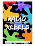 Radio Rebeld - Segunda Edici&oacute;n!